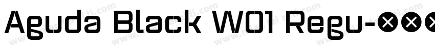 Aguda Black W01 Regu字体转换